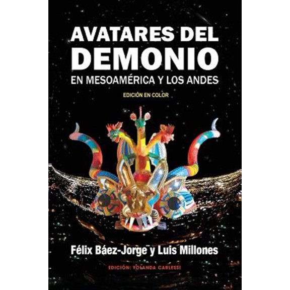 Pre-Owned Avatares del Demonio En Mesoam?rica Y Los Andes: Edici?n En Color