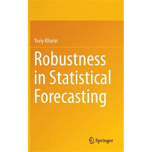 Pre-Owned Robustness in Statistical Forecasting (Hardcover)