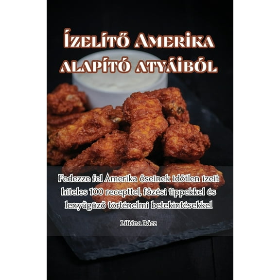 ?zel?tő Amerika alap?t? aty?ib?l