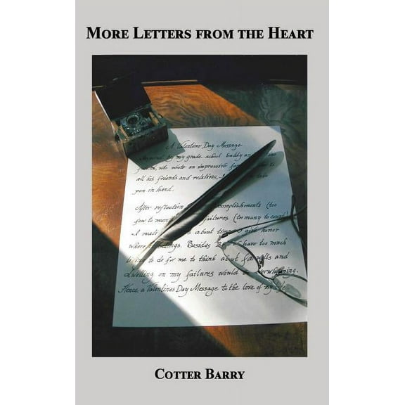 More Letters from the Heart  Hardcover  1630731560 9781630731564 Cotter Barry