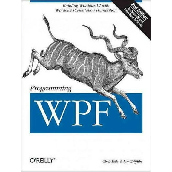Programming Wpf: Building Windows Ui with Windows Presentation Foundation (Paperback)