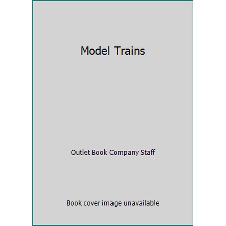 Model Trains [Hardcover - Used]