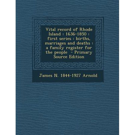 Vital Record Of Rhode Island 1636 1850 First Series