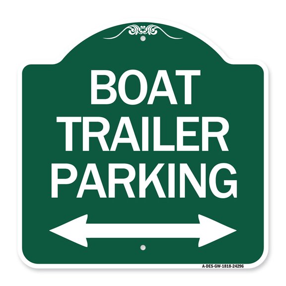 SignMission A-DES-GW-1818-24296 18 x 18 in. Designer Series Sign - Boat Trailer Parking with Bidirectional Arrow Symbol, Green & White