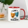 thumbnail image 3 of CafePress - I Cant I Have Rehearsal Mugs - 11 oz Ceramic Mug - Novelty Coffee Tea Cup, 3 of 4