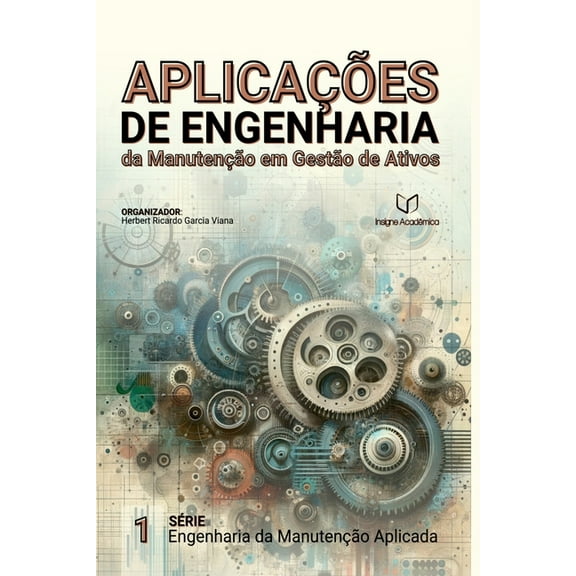 AplicaÃ§Ãµes De Engenharia Da ManutenÃ§Ã£o Em GestÃ£o De Ativos, (Paperback)