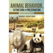 Animal Behavior, Extinction and Preservation: Animal Species Book Children's Zoology Books (Paperback)