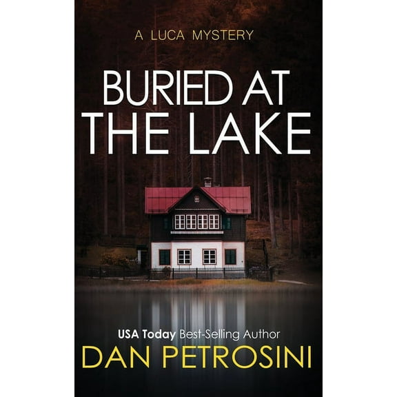 Luca Mystery Buried at the Lake, Book 13, (Paperback)
