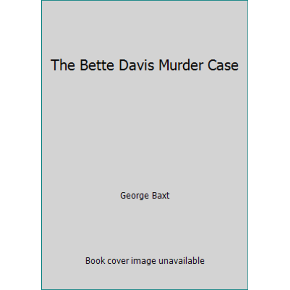 Pre-Owned The Bette Davis Murder Case (Hardcover) 0312109393 9780312109394