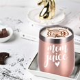 thumbnail image 2 of Mom Juice Wine Tumbler Mom Birthday Christmas Gifts for Mom New Mom Mothers to be Wife Women Her Mother''s Day Thanksgiving Day, 12 Oz Insulated Stainless Steel Wine Tumbler, Rose Gold, 2 of 6