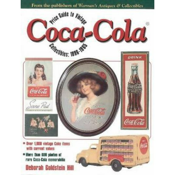 Pre-Owned Price Guide to Vintage Coca-Cola Collectibles: 1896-1965 (Paperback) 0873417232 9780873417235