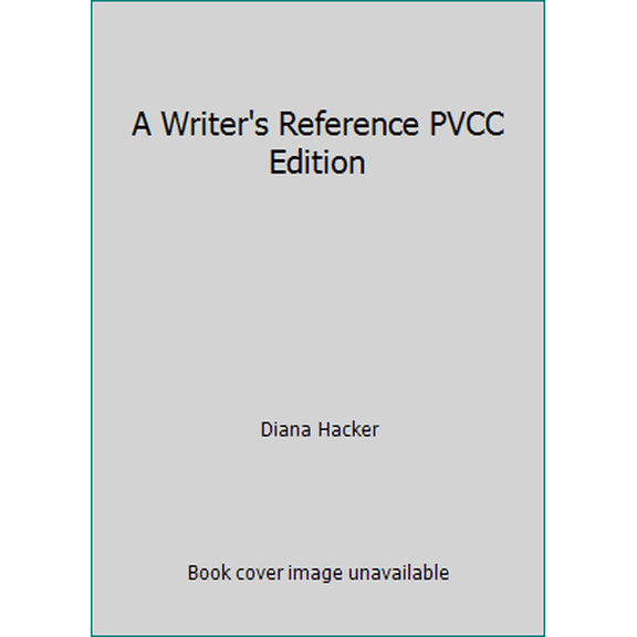 Pre-Owned A Writer's Reference PVCC Edition (Unknown) 1457633523 9781457633522