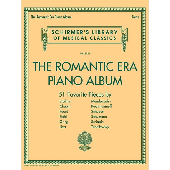 The Romantic Era Piano Album Schirmer S Library of Classics Vol. 2121 Piano Solo Sheet Music 51 Pieces by Brahms Chopin , (Paperback)