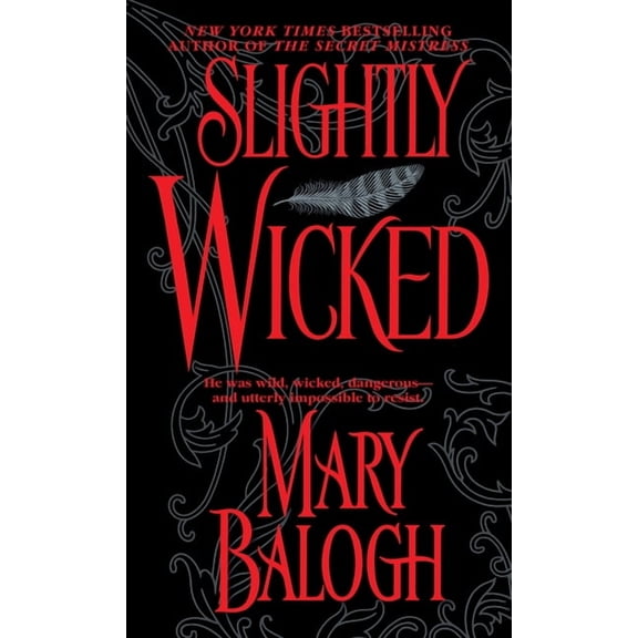 Bedwyn Saga Slightly Wicked, Book 2, (Paperback)