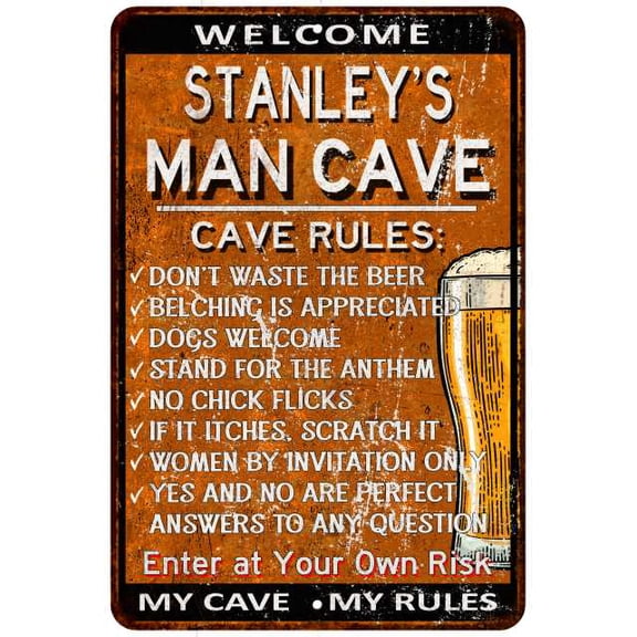 STANLEY'S Man Cave Rules Rusty Sign Garage Decor 8 x 12 High Gloss Metal 208120051442