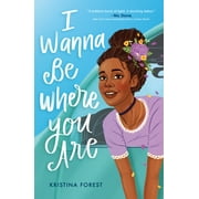 I Wanna Be Where You Are (Paperback)