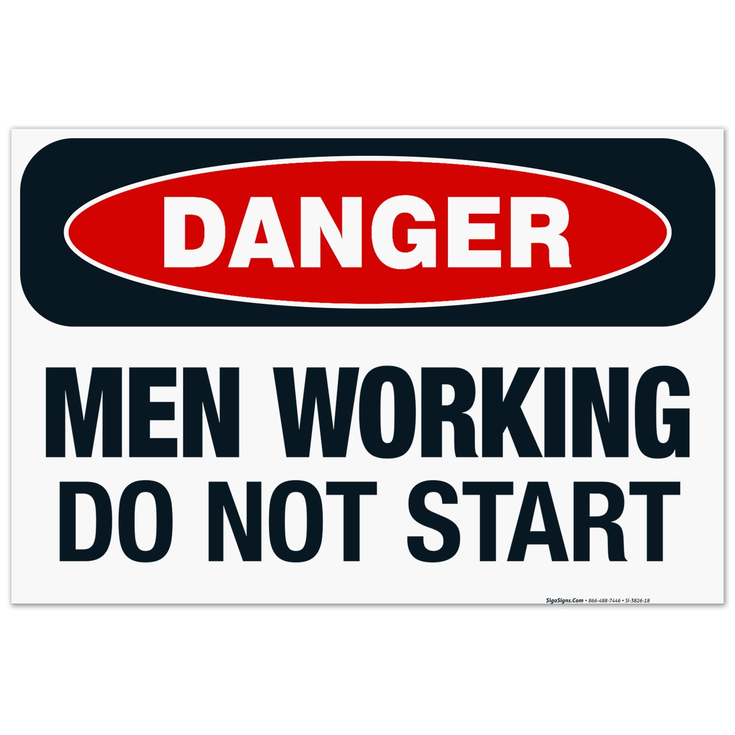 Men Working Do Not Start Sign, OSHA Danger Sign, 24x36 Corrugated ...