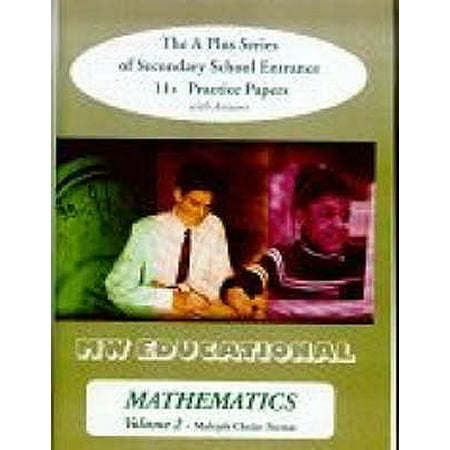 Mathematics (Multiple Choice Format) : The a Plus Series of Secondary School Entrance 11+ Practice Papers (with Answers)