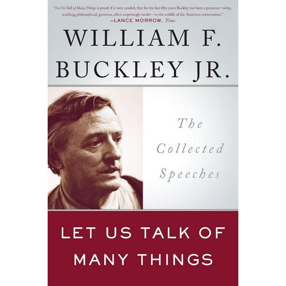 Let Us Talk of Many Things: The Collected Speeches, (Paperback)