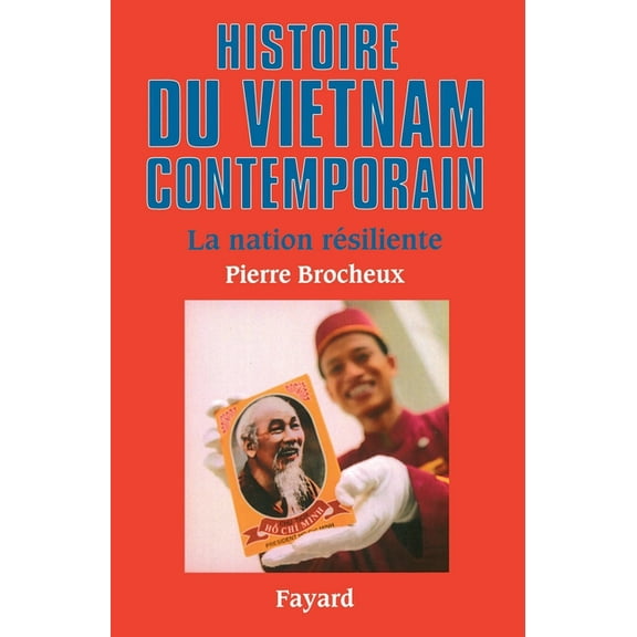 Biographies Historiques Histoire Du Vietnam Contemporain, (Paperback)