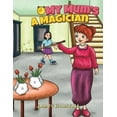 thumbnail image 2 of My Mum's a Magician, (Paperback), 2 of 2