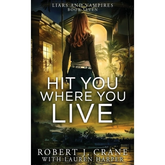 Hit You Where You Live (Paperback)