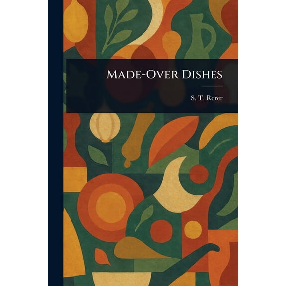 Made-Over Dishes, (Paperback)