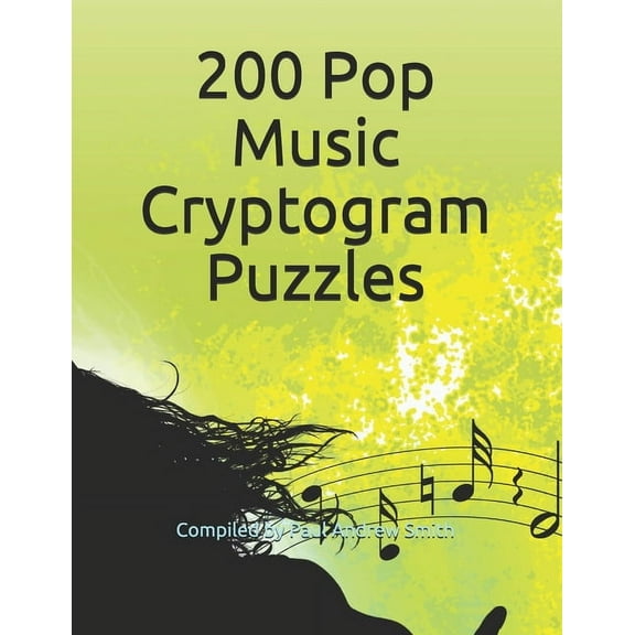 200 Pop Music Cryptogram Puzzles, (Paperback)