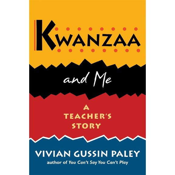 Kwanzaa and Me: A Teacher's Story, (Paperback)