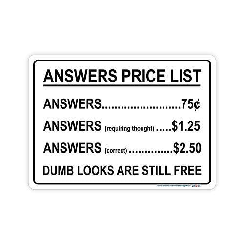 Answers Price List, Bar / Funny Sign, 14"x10", Reflective, Walmart
