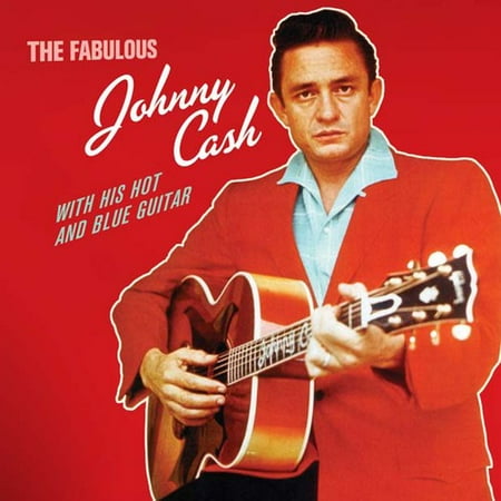 - Fabulous Johnny Cash with His Hot & Blue Guitar