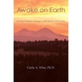 thumbnail image 1 of Pre-Owned Awake on Earth: Facing Climate Change with Sanity and Grace (Paperback) 0692686967 9780692686966, 1 of 1