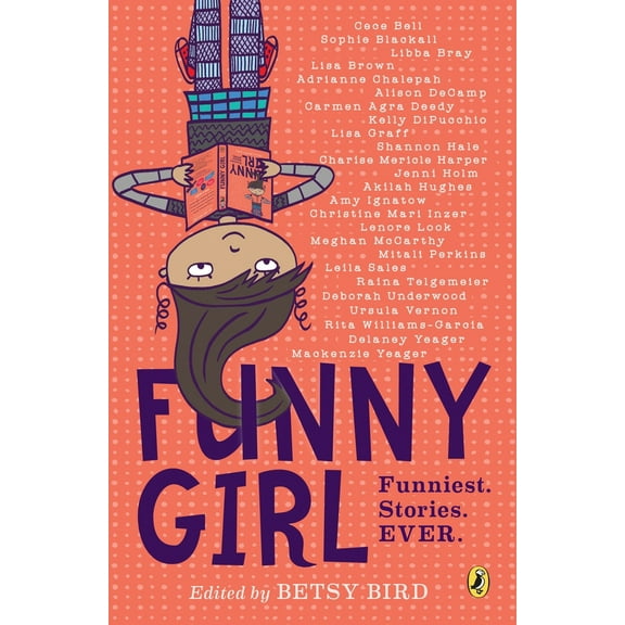 Pre-Owned Funny Girl: Funniest. Stories. Ever. (Paperback) 0147517834 9780147517838