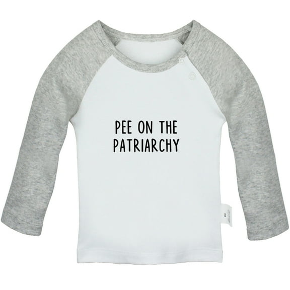 Pee On The Patriarchy Funny T shirt For Baby, Newborn Babies T-shirts, Infant Tops, 0-24M Kids Graphic Tees Clothing (Long Gray Raglan T-shirt, 0-6 Months)
