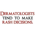 thumbnail image 2 of CafePress - Dermatologists Tend To Make R Mug - 11 oz Ceramic Mug - Novelty Coffee Tea Cup, 2 of 3