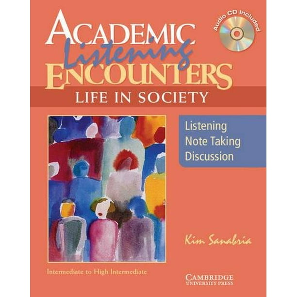 Academic Listening Encounters: Life in Society Students Book with
