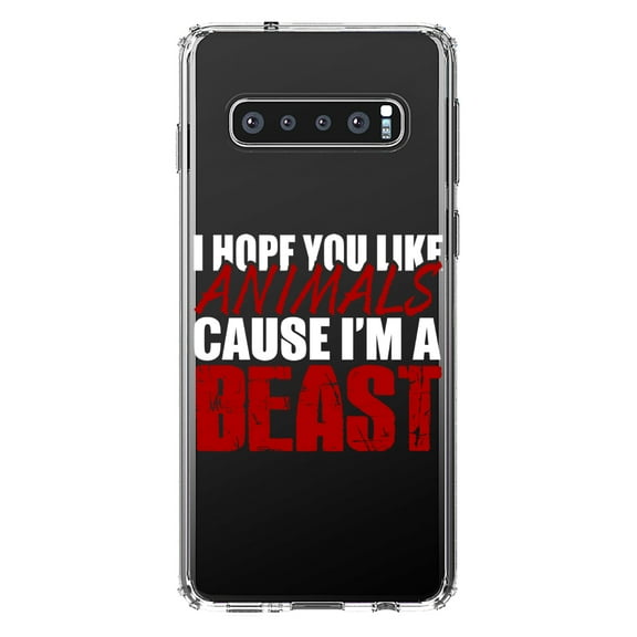 DistinctInk Clear Shockproof Hybrid Case for Samsung Galaxy S10 (6.1" Screen) - TPU Bumper Acrylic Back Tempered Glass Screen Protector - I Hope You Like Animals Cause I'm A Beast
