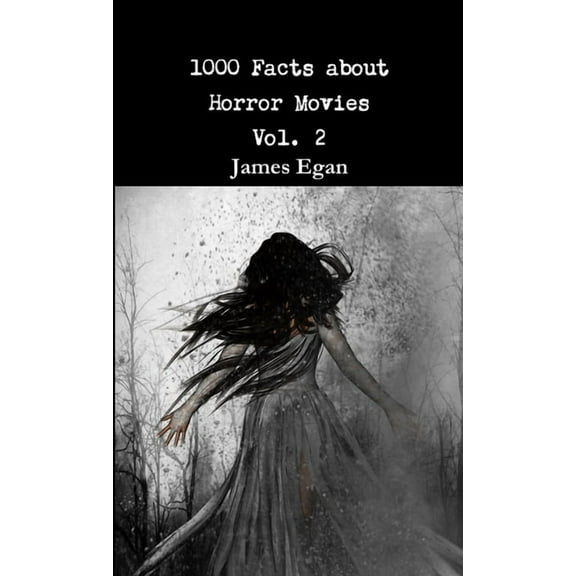 1000 Facts about Horror Movies Vol. 2, (Paperback)