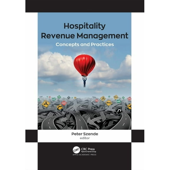 Hospitality Revenue Management: Concepts and Practices, (Paperback)
