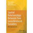 thumbnail image 1 of Spatial Relationships Between Two Georeferenced Variables: With Applications in R, 1 of 1