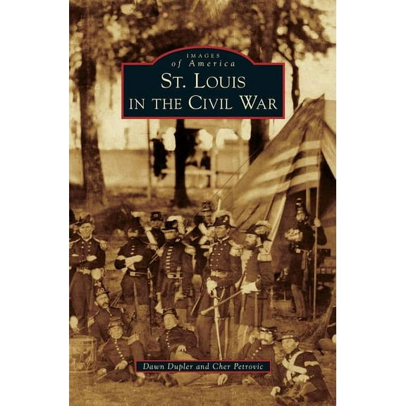 St. Louis in the Civil War (Hardcover)