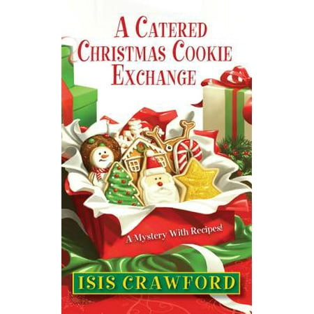 A Catered Christmas Cookie Exchange - eBook