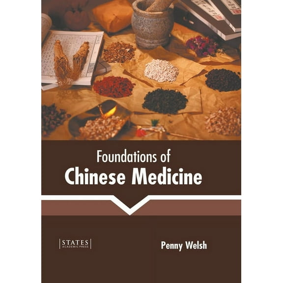 Foundations of Chinese Medicine, (Hardcover)