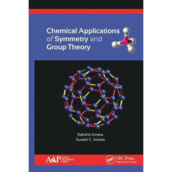 Chemical Applications of Symmetry and Group Theory, (Paperback)