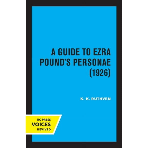 A Guide to Ezra Pound's Personae (1926), (Paperback)