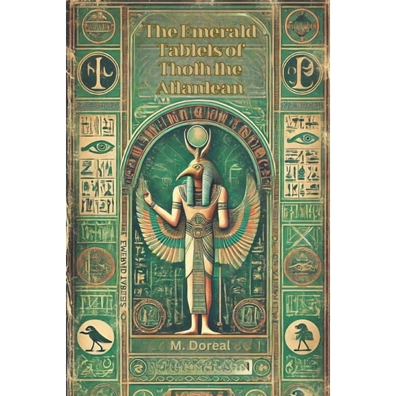 The Emerald Tablets of Thoth the Atlantean, (Paperback)