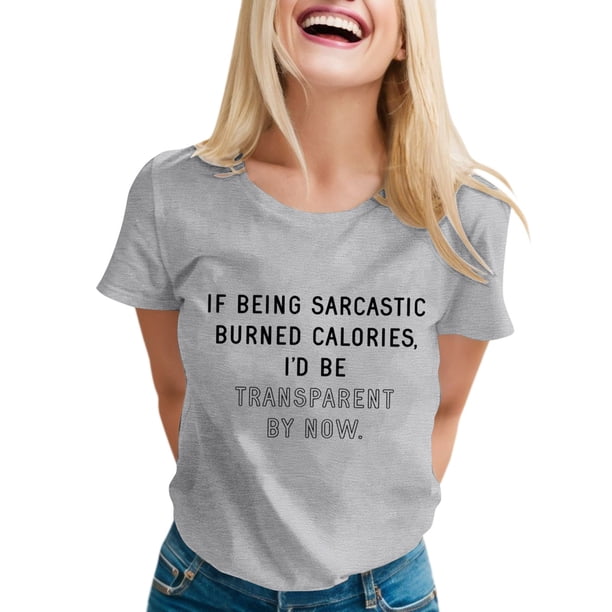 Camiseta con estampado sarcástico para mujer - Camiseta informal de manga corta con frases divertidas