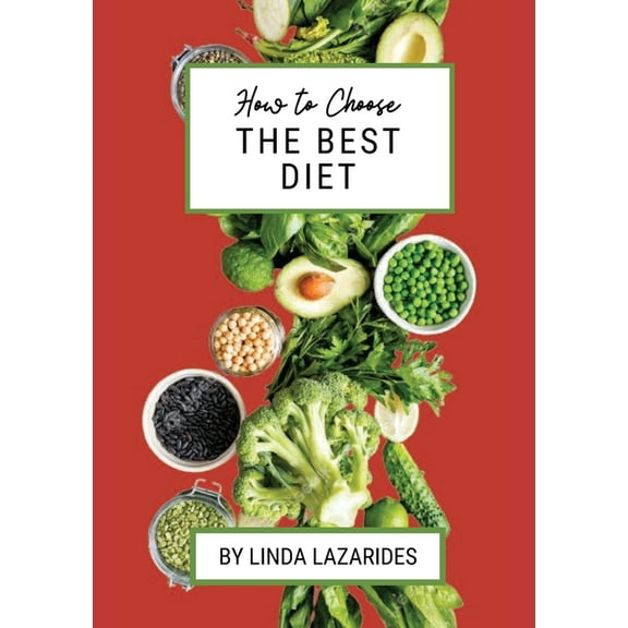 How To Choose The Best Diet, (Paperback)