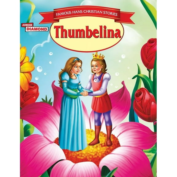 Famous Hans Christian Stories Thumbelina (Paperback)