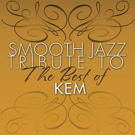 Smooth Jazz tribute to KEM the Best Of (CD)